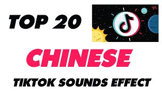 Top 20 Chinese Tik Tok Sounds Effect [upl. by Eldreda]