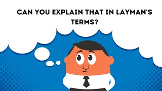 What Does ‘Layman’s Terms’ Mean [upl. by Aicilaf575]