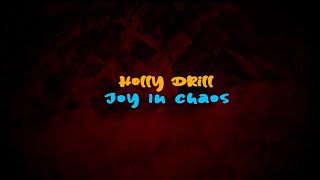 Joy in Chaos lyrics video holydrill subscribe [upl. by Naujahs538]