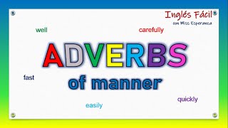 ADVERBS of Manner en inglés con explicación en español learnenglish [upl. by Nagiem325]