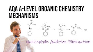 Nucleophilic Addition Elimination Mechanisms  AQA ALevel Organic Chemistry [upl. by Maleen]