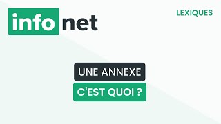 Une annexe cest quoi  définition aide lexique tuto explication [upl. by Malet867]