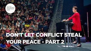 Dont Let Conflict Steal Your Peace  Part 2  Joyce Meyer  Enjoying Everyday Life [upl. by Mcclary]