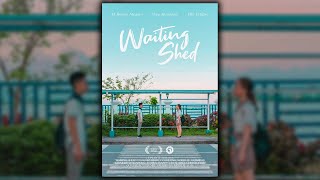 Waiting Shed  UP Lente Short Film Festival 2020 [upl. by Rosdniw654]