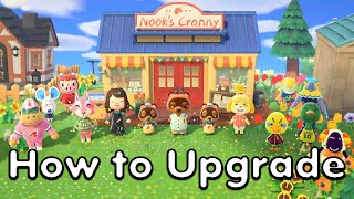 How to upgrade Nooks Cranny in Animal Crossing New Horizons  HIDDEN THIRD UPGRADE [upl. by Einavoj842]