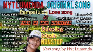 NYT LUMENDA ORIGINAL SONG NONSTOP [upl. by Einuj]