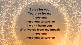 Hezekiah Walker  I Need You To Survive Lyrics [upl. by Naleek818]