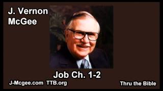 18 Job 0102  J Vernon Mcgee  Thru the Bible [upl. by Gottwald690]