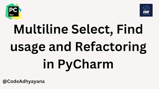 Pycharm Shortcut  Multiline select Find Usage and Refactor [upl. by Ykcaj]