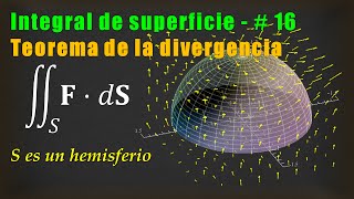 Integral de superficie usando el teorema de la Divergencia [upl. by Enyluqcaj]