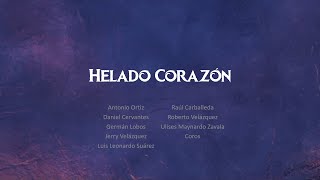 Helado Corazón letra [upl. by Ailem648]