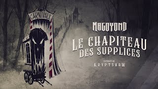 MAGOYOND  Le Chapiteau des Supplices Lyric Video [upl. by Anahpos]