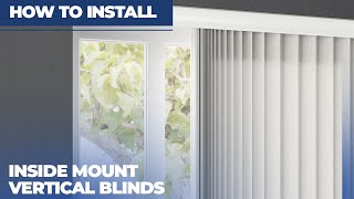 How to Install Inside Mount Vertical Blinds [upl. by Danzig916]