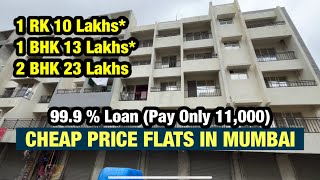 CHEAP MAHA RERA APPROVED FLAT FOR SALE IN MUMBAI  Rs 10 Lac  BUDGET FLATS IN MUMBAI [upl. by Neelram]