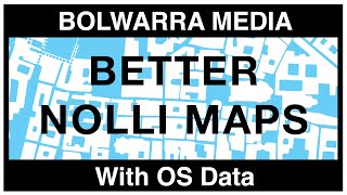 How to make a Nolli map with Ordnance Survey [upl. by Notnerb243]