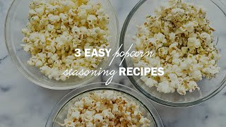 3 Easy Popcorn Seasoning Recipes 🍿🍿🍿 [upl. by Jens]