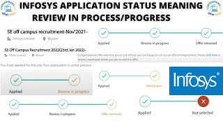 Infosys application status   Review in progress means selected   what is the status meaning [upl. by Amikehs550]