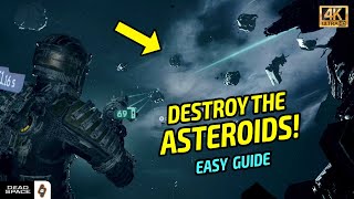 EASY GUIDE Asteroids Walkthrough in Chapter 4  Dead Space Remake Guides [upl. by Attesor887]