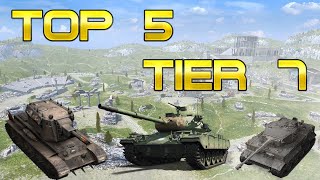 TOP 5 TIER 7 TANKS IN WOT BLITZ [upl. by Naujit]