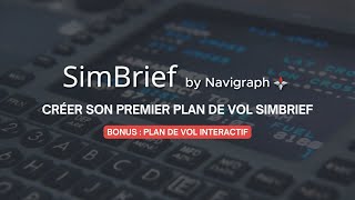 SIMBRIEF  CRÉER SON PREMIER PLAN DE VOL  MSFS 2020 [upl. by Hazel]