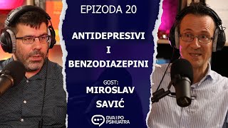 Antidepresivi i benzodiazepini  Dva i po psihijatra ep20 [upl. by Ajim850]