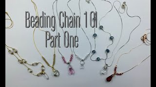 Beading chain 101 Part One [upl. by Eintroc]