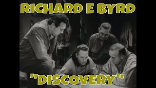 RICHARD E BYRD quotDISCOVERYquot 193335 EXPEDITION PART 2 74332 [upl. by Ten385]