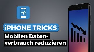 iPhone mobilen Datenverbrauch reduzieren amp Datenvolumen sichern [upl. by Otokam]