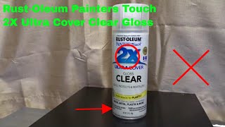 ✅ How To Use RustOleum Painters Touch 2X Ultra Cover Clear Gloss Review [upl. by Utas]