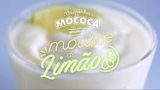 Receita de Mousse de Limão  Mococa [upl. by Tedda]