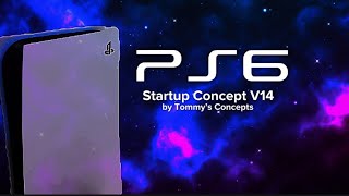 PS6 Startup Concept V14 [upl. by Nohsal]