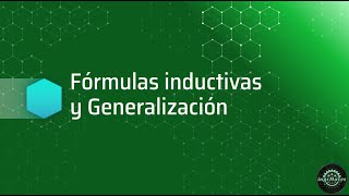 Fórmulas inductivas y Generalización [upl. by Acirrej]