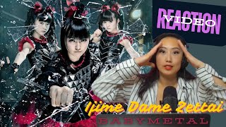 BABYMETAL  Ijime Dame Zettai  REACTION VIDEO [upl. by Collen]