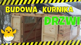 Drzwi Do Kurnika Budowa Kurnika [upl. by Bob205]