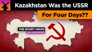 That Time When Kazakhstan Was the Entire USSR For 4 Days [upl. by Aneet]