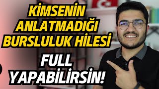 Kimsenin Anlatmadığı Bursluluk Hilesi  Full Yapabilirsin [upl. by Tekcirk]