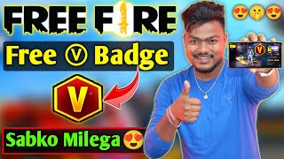 How To Get Free V Badge In Free Fire 2022  Free Fire Ki Id Mein V Bache Kaise Lagaen [upl. by Nolra]