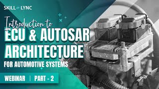 Introduction to ECU and AUTOSAR Architecture for Automotive Systems Part  2  Electrical Workshop [upl. by Iznyl132]