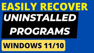 Recover Uninstalled Programs and Apps on Windows 10  11 easily [upl. by Katy]