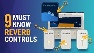 9 Reverb Parameters Every Producer MUST KNOW [upl. by Frederica]