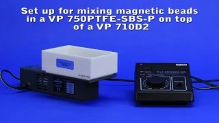 Mixing Magnetic Beads in a VP 750PFTESBSP on top of a VP 710D2 [upl. by Chak]