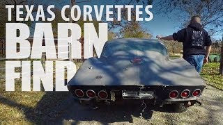 BARN FIND East Texas Corvettes [upl. by Lessig]