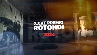 PREMIO ROTONDI 2024  Cerimonia Premiazione [upl. by Hardman]