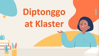 Diptonggo at Klaster [upl. by Shiekh660]