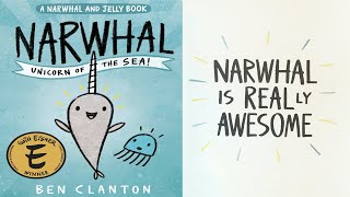 Narwhal is REALLY AWESOME  Read aloud story [upl. by Ahselak]