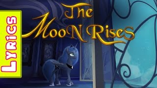 The Moon Rises  Lyrics [upl. by Crain928]