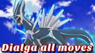 dialga all attacks amp moves Pokemon [upl. by Janerich821]