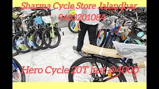 hero cycle 20T just  4000  Jalandhar wholesale cycle shop [upl. by Aiotal379]