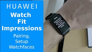 Huawei Watch Fit  Setup Pairing amp Watchfaces [upl. by Meikah]