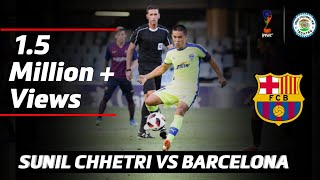 SUNIL CHHETRI VS FC BARCELONA B – INDIVIDUAL HIGHLIGHTS – 720P HD [upl. by Sihtnyc]